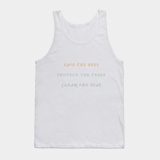 Save Bees Protect Trees Clean Seas Tank Top